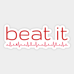 Beat It Sticker